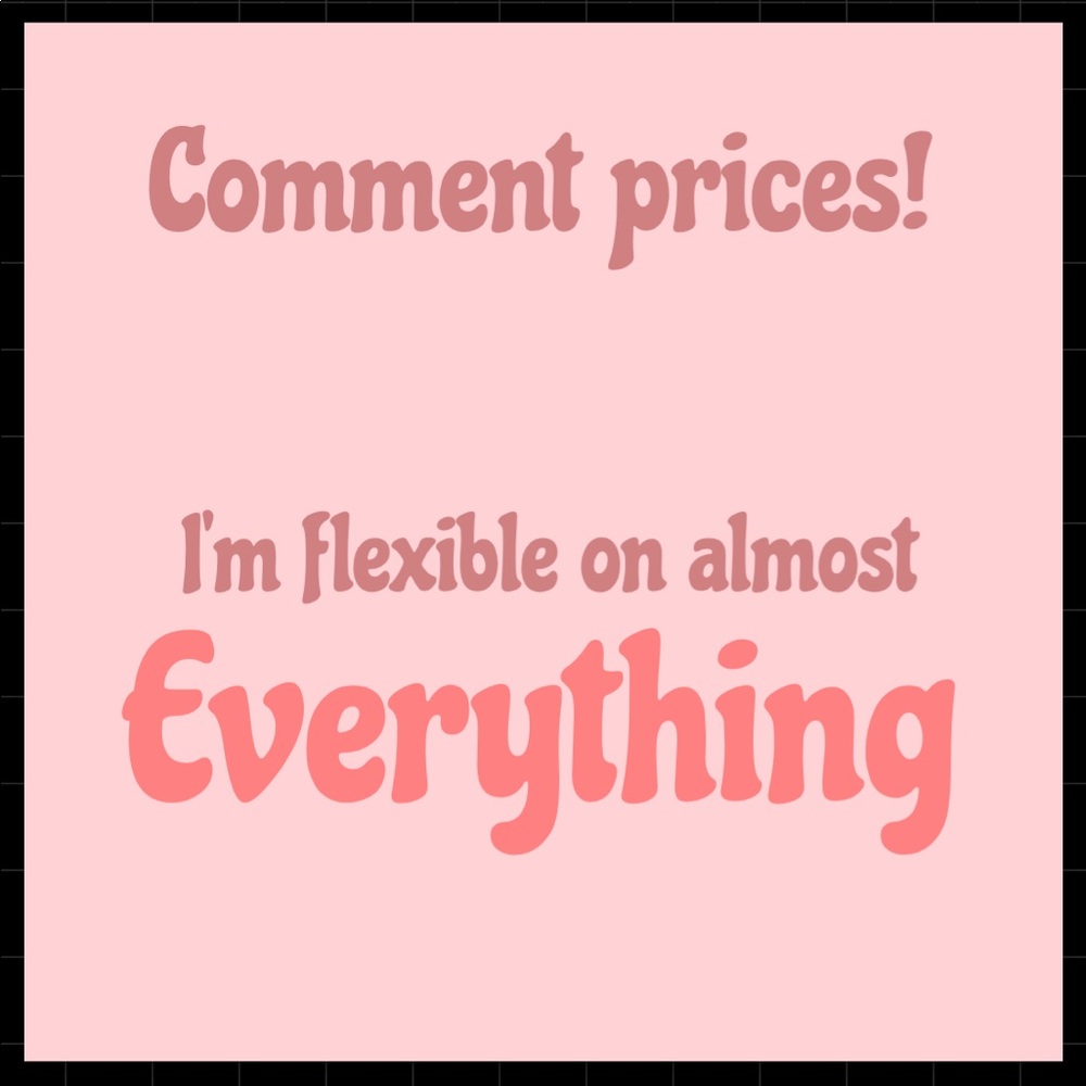 Comment prices!!